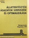 Állattenyésztési ágazatok szervezése és optimalizálása