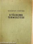 A télialma termesztése