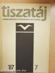 Tiszatáj 1987. július