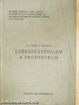 Egészségvédelem a trópusokon
