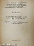 A renaissance-kutatás útja és eredményei