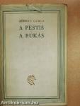 A pestis/A bukás