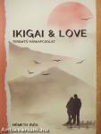 Ikigai & Love