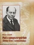 Pisti a gyógyszergyárban