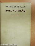 Bolond világ