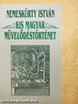 Kis magyar művelődéstörténet
