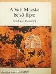 A Vak Macska belső ügye