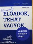 Még mindig előadok, tehát vagyok