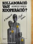 Kollaboráció vagy kooperáció?