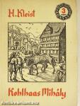 Kohlhaas Mihály