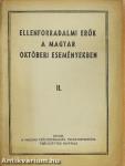 Ellenforradalmi erők a magyar októberi eseményekben II.
