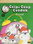 Csip-Csup Csodák 4.