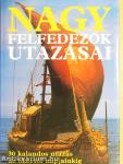 Nagy felfedezők utazásai