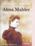 Alma Mahler avagy a hódítás művészete