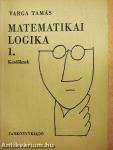 Matematikai logika kezdőknek 1-2.