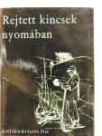 Rejtett kincsek nyomában