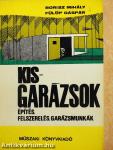 Kisgarázsok