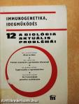 A biológia aktuális problémái 12.