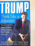Think Like a Billionaire