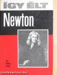 Így élt Newton