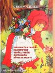 Piroska és a farkas/Hamupipőke/Terülj, terülj asztalkám/Hüvelyk Matyi