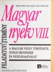 Magyar nyelv VIII. feladatgyűjtemény