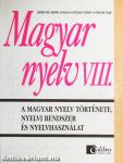 Magyar nyelv VIII.