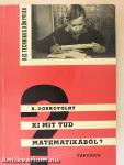 Ki mit tud matematikából?