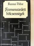 Szemenszedett bölcsességek