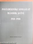 Postamérnöki szolgálat második 50 éve