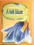 A kék liliom