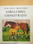 Sárga csikó, csengő rajta