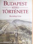 Budapest képes története
