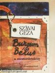 Burgum Bélus, a mesterdetektív/A kozmikus elefántok avagy Burgum Bélus nyomozásai a világűrben