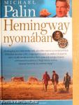Hemingway nyomában