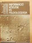Információ közlése és feldolgozása