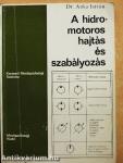 A hidromotoros hajtás és szabályozás