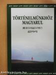 Történelmünkhöz magyarul