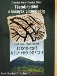 Tászok-tetőtől a bosnyák piramisokig