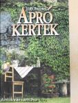 Apró kertek