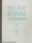 Hector Berlioz emlékiratai I-II.