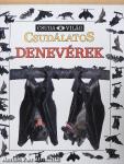 Csudálatos denevérek