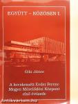 A kecskeméti Erdei Ferenc Megyei Művelődési Központ első évtizede