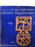 A népvándorláskor művészete Magyarországon