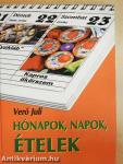 Hónapok, napok, ételek