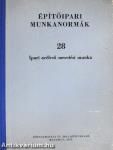 Építőipari munkanormák 28.