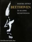Beethoven és kilenc szimfóniája