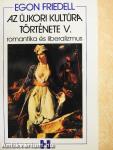 Az újkori kultúra története V.