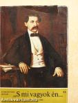 "S mi vagyok én..."