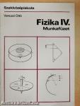 Fizika IV. munkafüzet